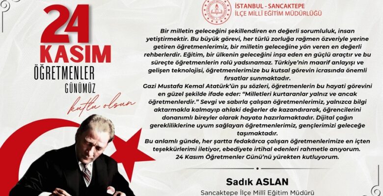 Sadık Aslan’dan 24 Kasım Öğretmenler Günü Mesajı